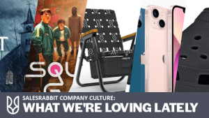 SalesRabbit Company Culture: What We’re Loving