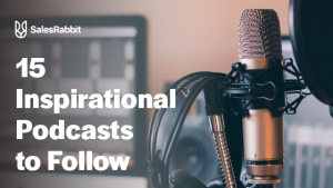 15 Inspirational Podcasts to Follow